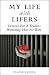 My Life with Lifers