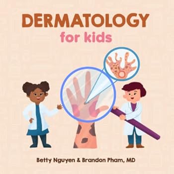 Paperback Dermatology for Kids (Medical School for Kids) Book