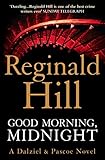 Good Morning, Midnight: Book 19 (Dalziel & Pascoe)