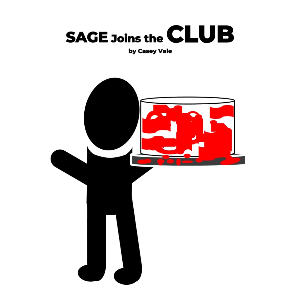 Sage Joins the Club (The Sage Series)