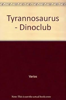 Paperback Tyrannosaurus - Dinoclub (Spanish Edition) [Spanish] Book