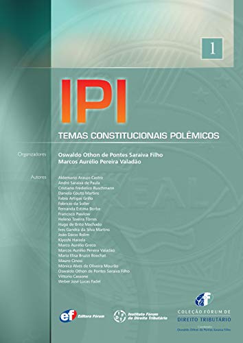 Ipi – temas constitucionais polêmicos