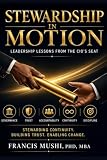 Stewardship in Motion: Leadership Lessons from the CIO’s Seat