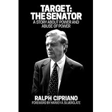 Target The Senator A Story About Power and Abuse of Power