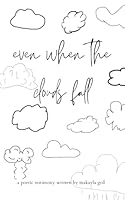 even when the clouds fall B0D79GV7TZ Book Cover