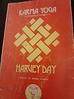 Karma yoga: The philosophy of contentment (Paths to inner power) 0850301017 Book Cover