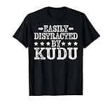 Easily Distracted By Kudu T-Shirt