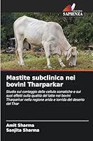 Mastite subclinica nei bovini Tharparkar (Italian Edition) 6208917743 Book Cover