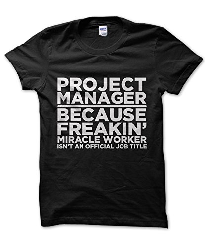 T-shirt Project Manager Miracle Worker en coton pour le bureau