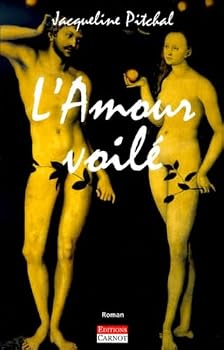 Paperback L'Amour voilé [French] Book