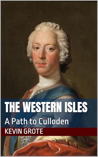 The Western Isles: A Path to Culloden (English Edition)