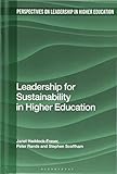 Leadership for Sustainability in Higher Education (Perspectives on Leadership in Higher Education)