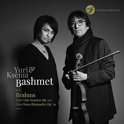 Johannes Brahms: Two Viola Sonatas, Op. 120, Two Piano Rhapsodies, Op. 79
