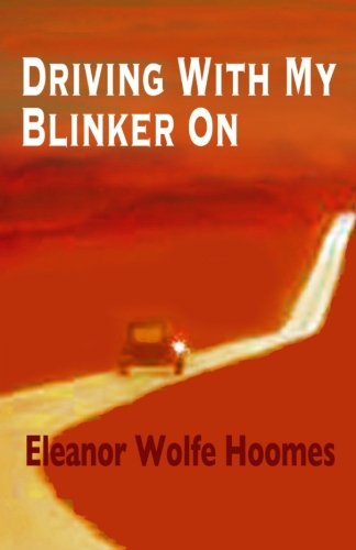 Preisvergleich Produktbild Driving With My Blinker On
