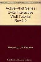 Active-Vhdl Series Evita Interactive Vhdl Tutorial Rev.2.0 B000IOLRNW Book Cover