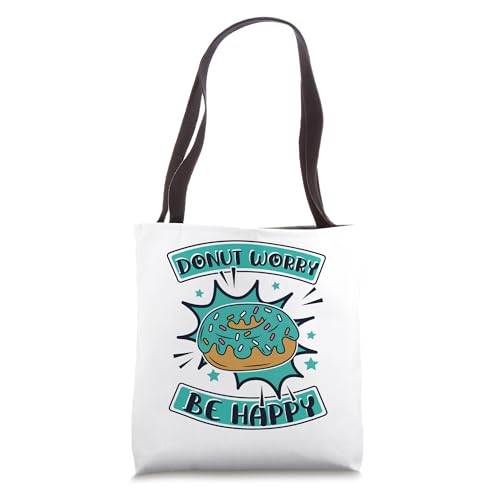 Donut Worry Be Happy Doughnut Maker Glazed Lover Donut Tote