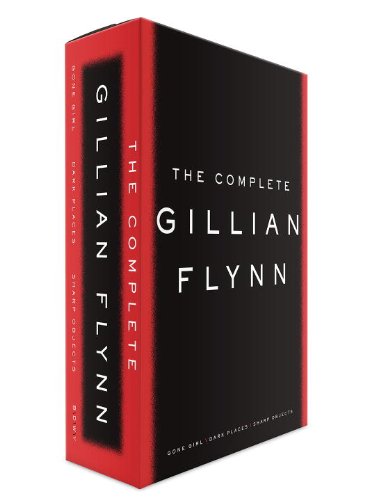 The Complete Gillian Flynn: Gone Girl, Dark Places, Sharp Objects Paperback – Import, 21 October 2014