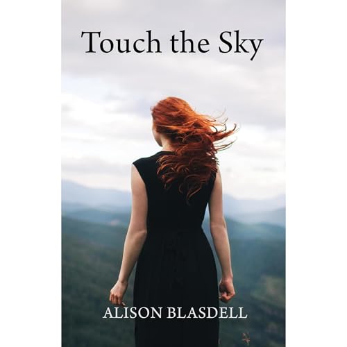 Listen to Touch the Sky by Alison Blasdell episode artwork