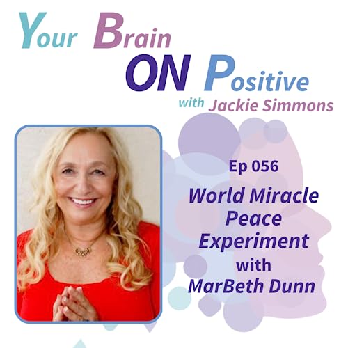 World Miracle Peace Experiment - MarBeth Dunn cover art