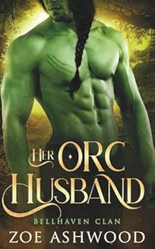 Her Orc Husband (Black Bear Clan)