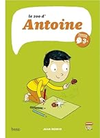Le Zoo d'Antoine 8415051352 Book Cover
