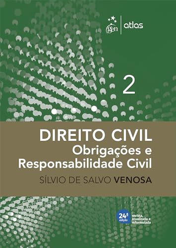 Direito Civil-obrigações e Responsabilidade Civil-vol.2 – 24ª Edição 2024