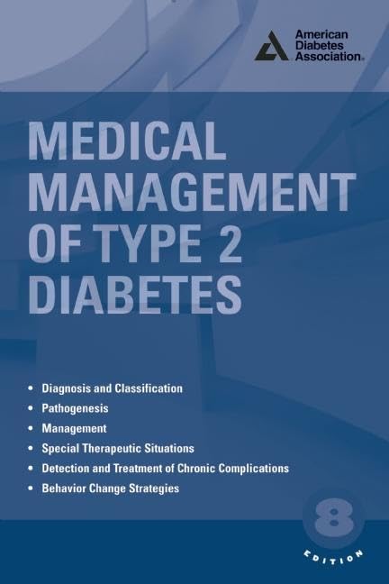 Medical Management of Type 2 Diabetes      Eighth Edition