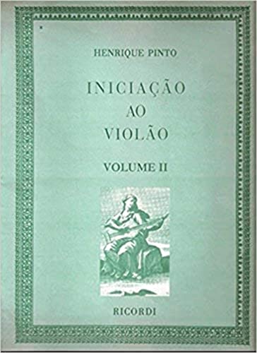 Iniciação ao Violão - Volume II