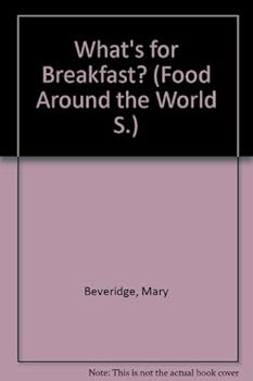 Paperback What's for Breakfast? (Food around the world) Book