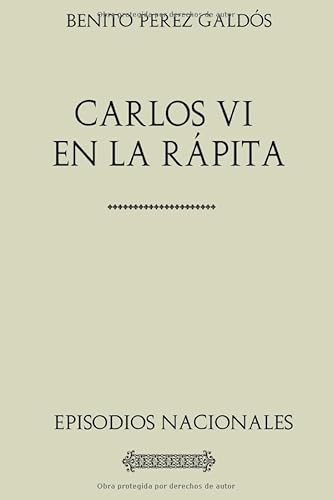 Colección Galdós. Carlos VI en la Rápita: Episo... [Spanish] 1976576881 Book Cover