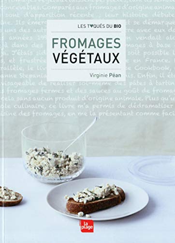 Télécharger Fromages végétaux Livre PDF Gratuit