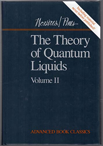 The Theory Of Quantum Liquids (volume Ii) (Adva... 0201500639 Book Cover