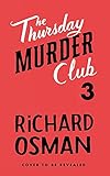  Thursday Murder Club Book 3: The Third Book in the Thursday Murder Club Mystery Series (English Edition)