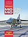Famous Russian Aircraft: Mikoyan MiG-23 and MiG-27