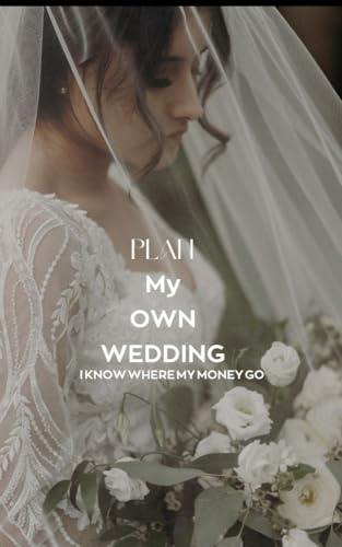 Plan my own wedding (English Edition)