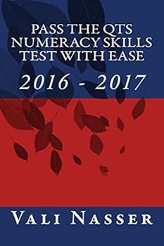 Paperback Pass the QTS Numeracy Skills Test with Ease: 2016 - 2017 Book