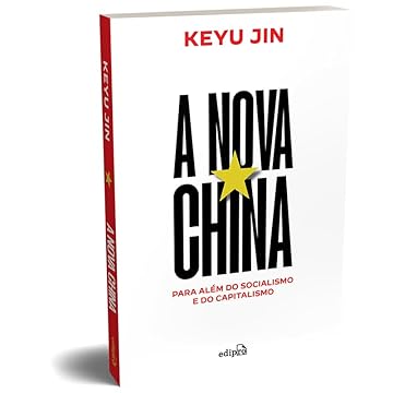 Capa do livro A nova China: para além do capitalismo e do socialismo