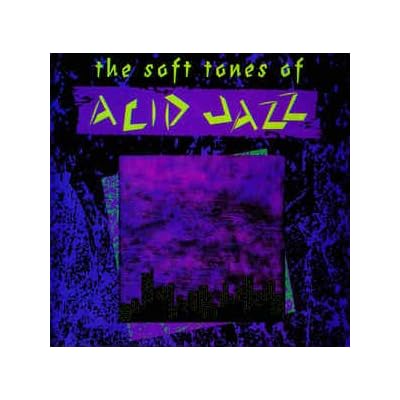 Soft Tones of Acid Jazz