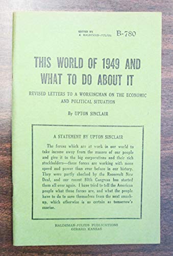 This World of 1949 and What to Do About It