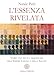 L'essenza Rivelata. Verso Una Nuova Dimensione Dell'essere Umano E Della Salute - 3