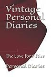 Vintage Personal Diaries: The Love for Fifties
