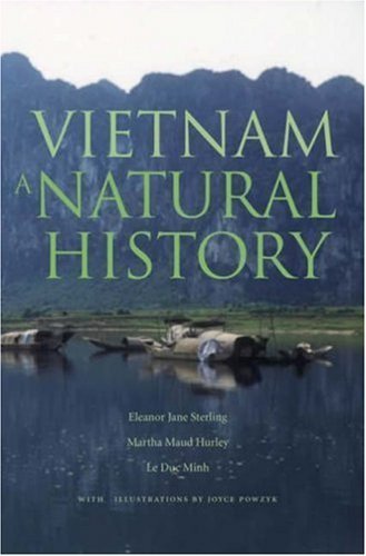 Vietnam: A Natural History by Eleanor Sterling (2008-01-04)