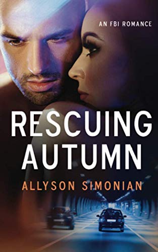 Rescuing Autumn: An FBI Romance