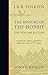 Produktbild The History of the Hobbit: one-volume edition