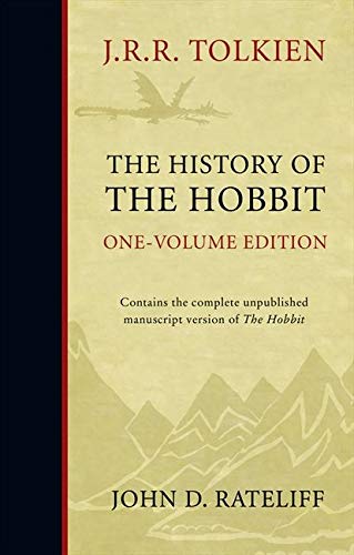 The History of the Hobbit: One Volume Edition The History of the Hobbit: One Volume Edition