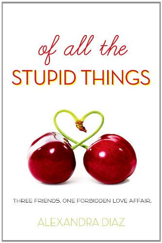 Of All the Stupid Things