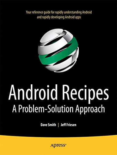 Android Recipes: A Problem-solution Approach view 2