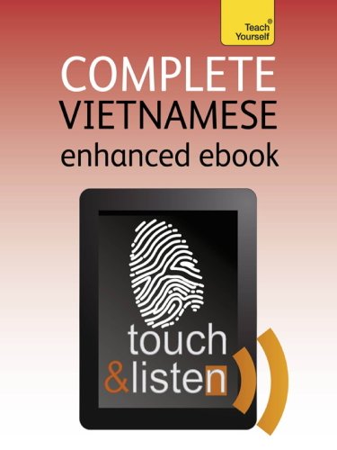 Complete Vietnamese: Teach Yourself: Audio eBook (Teach Yourself Audio eBooks) (English Edition) Complete Vietnamese: Teach Yourself: Audio eBook (Teach Yourself Audio eBooks) (English Edition)