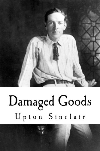 Damaged Goods: The Great Play ?Les Avaries? of ... 1981737022 Book Cover