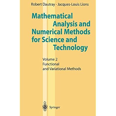 Mathematical Analysis and Numerical Methods for Science and Technology: Volume 2 Functional and Variational Methods